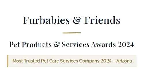 FurBabies & Friends LUXlife Most Trusted Pet Care Services Company 2024 Arizona award